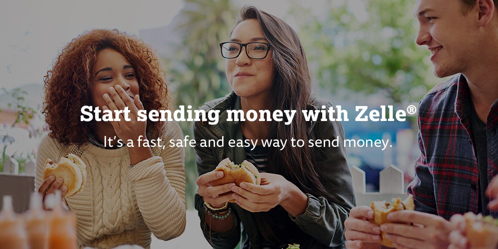 Start sending money with Zelle®. It’s a fast, safe and easy way to send money.